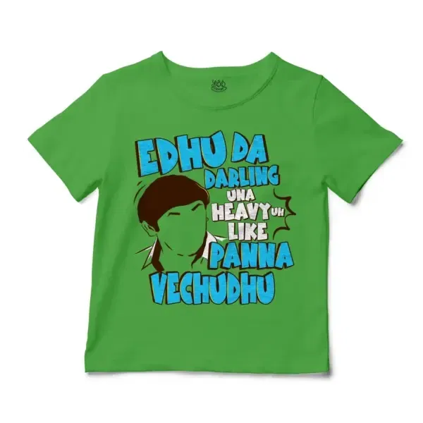 Edhu Da Darling Una Heavy Uh Like Panna Vechudhu Unisex Toddler T-Shirt in Apple Color