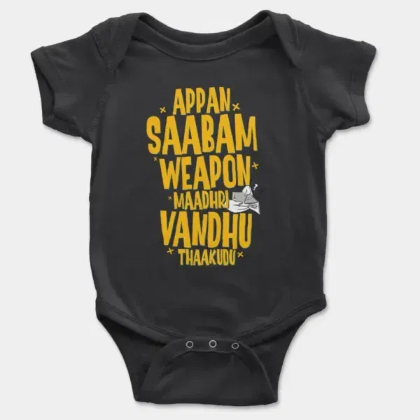 Appan Saabam Weapon Maadhri Vandhu Thaakudu Short Sleeve Baby Onesie in Black Color