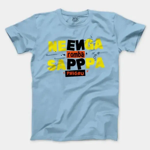 Neenga Romba Sappaa Phigru Men/Unisex T-Shirt In Light Blue Color