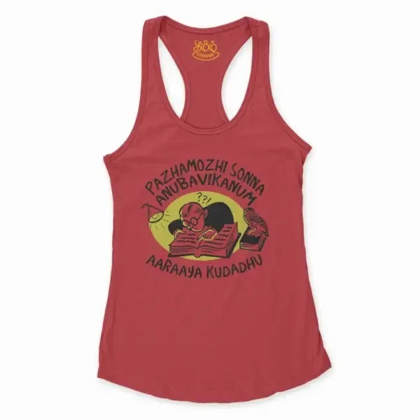 Pazhamozhi Sonna Anubavikanum Aaraaya Kudadhu Women'S Racerback Tank In Solid Red Color