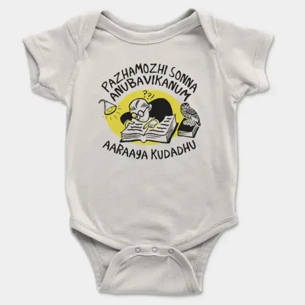 Pazhamozhi Sonna Anubavikanum Aaraaya Kudadhu Short Sleeve Baby Onesie In White Color