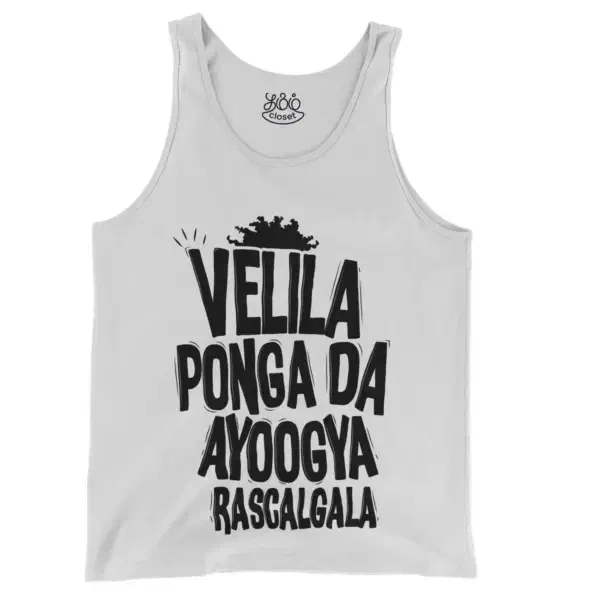 Velila Ponga Da Ayoogya Rascalgala Men/Unisex Tank Top In White Color