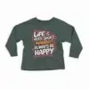 Life Is Very Short Nanba Youth Unisex Sweatshirt in Forest Green Color