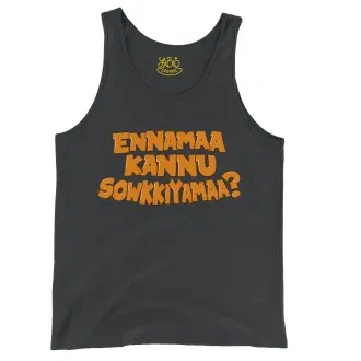 Ennamaa Kannu Sowkkiyamaa Men/Unisex Tank Top in Black Color
