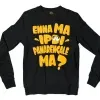 Enna Ma Ipdi Panarengale Ma Men/Unisex Long Sleeve Sweatshirt in Black Color