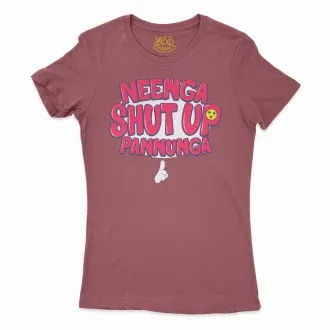 Neenga Shut Up Pannunga Women's T-Shirt in Cardinal Color