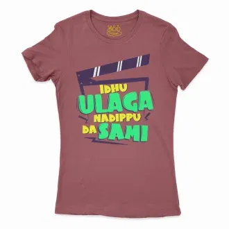 Idhu Ulaga Nadipu Da Sami Women's T-Shirt in Cardinal Color