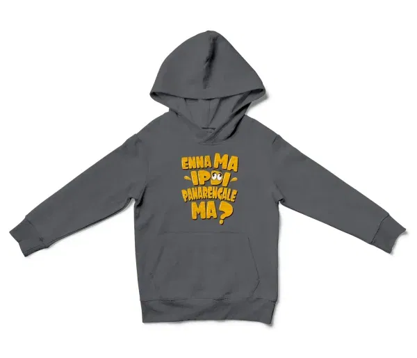 Enna Ma Ipdi Panarengale Ma Unisex Youth Hoodie In Charcoal Color