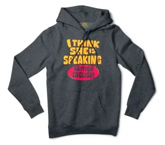 I Think She Is Speaking British English Men/Unisex Hoodie in Charcoal Heather Color