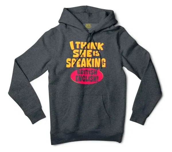 I Think She Is Speaking British English Men/Unisex Hoodie In Charcoal Heather Color