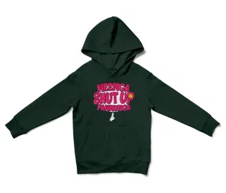 Neenga Shut Up Pannunga Unisex Youth Hoodie in Forest Green Color