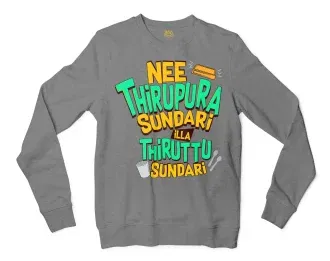 Nee Thirupura Sundari Illa Thiruttu Sundari Men/Unisex Long Sleeve Sweatshirt in Graphite Heather Color