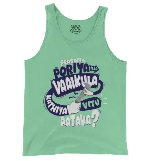 Peasama Poriya Ila Vaaikula Kathiya Vitu Aatava Men/Unisex Tank Top in Island Reef Color