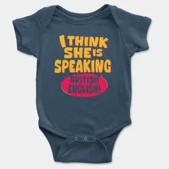 I Think She Is Speaking British English Short Sleeve Baby Onesie in Navy Color