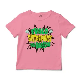 Evalo Distarpance You Raascal Unisex Toddler T-Shirt in Pink Color