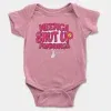 Neenga Shut Up Pannunga Short Sleeve Baby Onesie in Pink Color