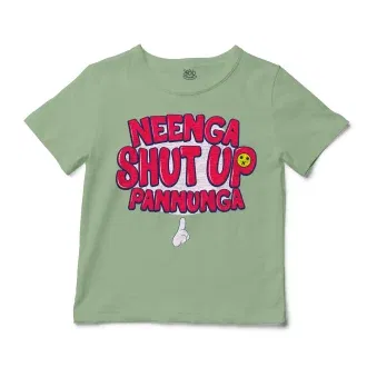 Neenga Shut Up Pannunga Unisex Toddler T-Shirt in Sage Color