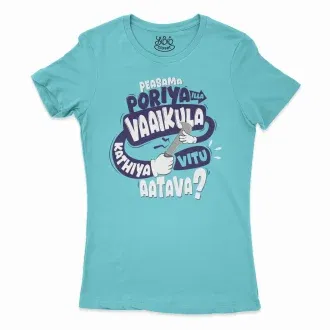 Peasama Poriya Ila Vaaikula Kathiya Vitu Aatava Women's T-Shirt in Solid Cancun Color