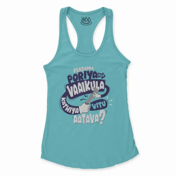 Peasama Poriya Ila Vaaikula Kathiya Vitu Aatava Women'S Racerback Tank In Solid Cancun Color