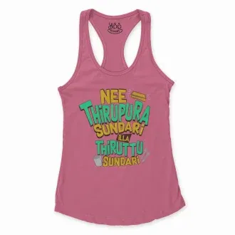 Nee Thirupura Sundari Illa Thiruttu Sundari Women's Racerback Tank in Solid Hot Pink Color