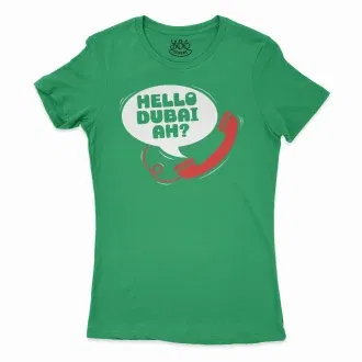 Hello Dubai Ah? Women's T-Shirt in Solid Kelly Green Color